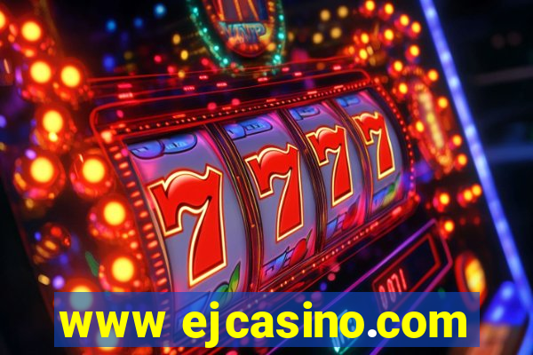 www ejcasino.com